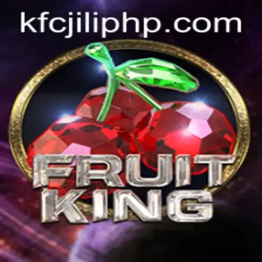 Unveiling FruitKing: A Joyful Journey into the World of Fruity Fun at KFCjili.com