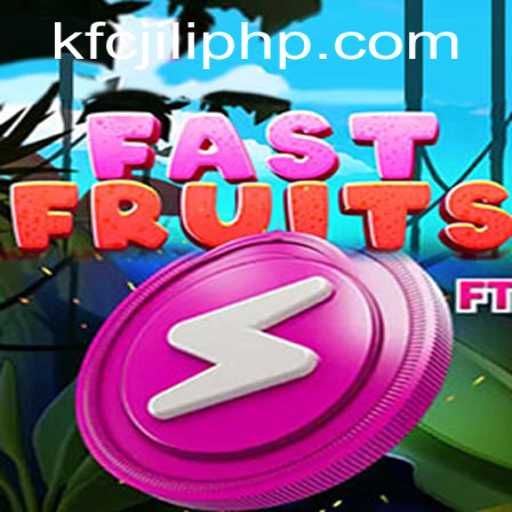 Discover FastFruits: A Fresh Gaming Experience with KFCjili.com